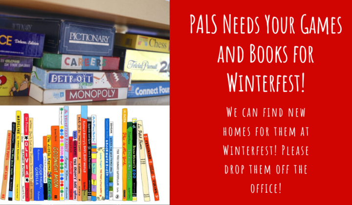 Pals+needs+your+games+and+books+for+winterfest%21