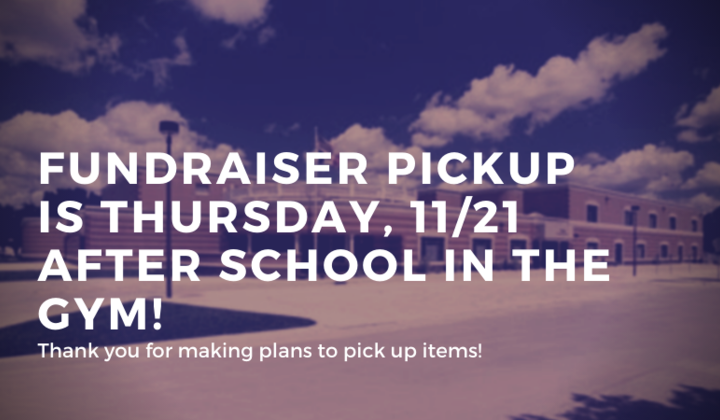 Fundraiser+pickup+is+thursday+after+school+in+the+gym%21