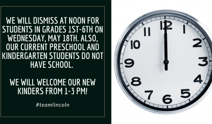Early+dismissal+and+no+school+for+kinders+2022 05 18