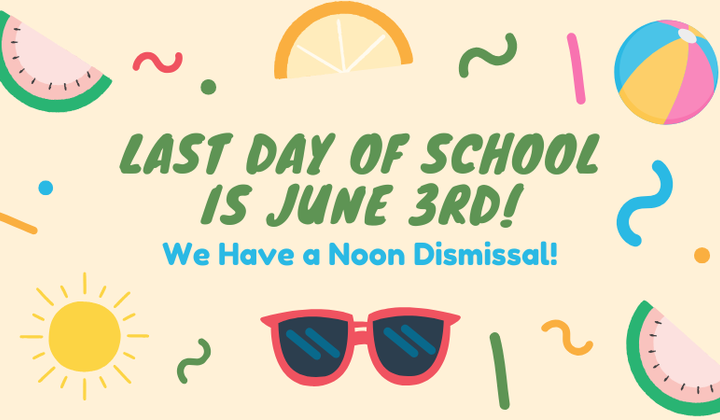 Last+day+of+school+is+june+3rd%21